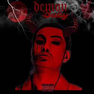Demon Baby (Explicit)