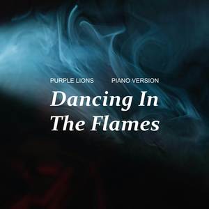 Dancing In The Flames (Piano Version)