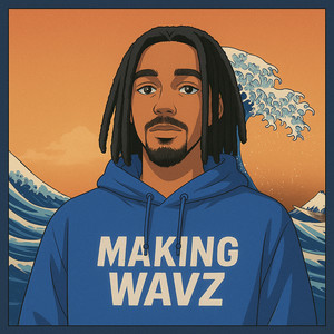 Making Wavz