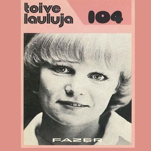 Toivelauluja 104 - 1977