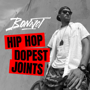 Hip Hop Dopest Joints (Explicit)