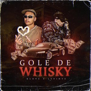 Gole de Whisky (Explicit)