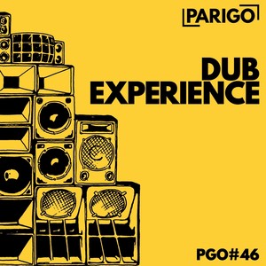 Dub Experience (Parigo No. 46)