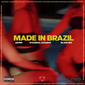 Made in Brazil (Explicit)