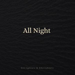 All Night (Drill Remix|Explicit)