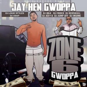 Zone 6 Gwoppa (BKTHRECORDS LLC) [Explicit]