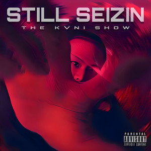 STILL SEIZIN (Explicit)