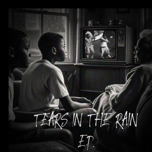 Tears in the rain Ep