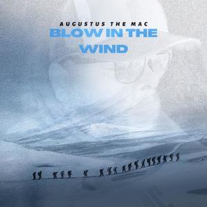 Blow In The Wind (feat. Karelezz & Khalil Siyam) [Explicit]