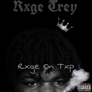 Rxge On Top (Explicit)