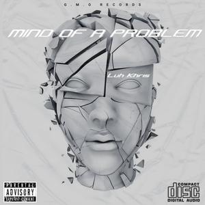 Mind Of A Problem (Explicit)