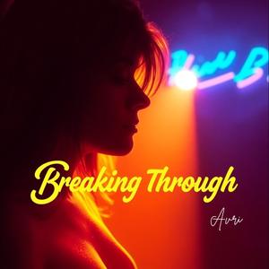 Breaking through (Radio Edit)