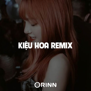 Kiệu Hoa (Remix)