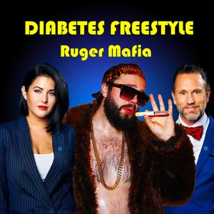 DIABETES FREESTYLE (Explicit)