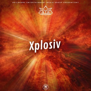 Xplosiv (Explicit)