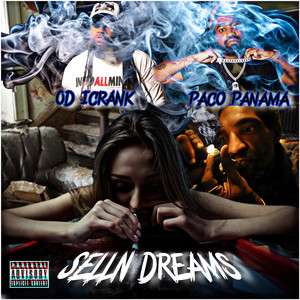 SellN Dreams (Explicit)
