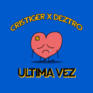 ULTIMA VEZ