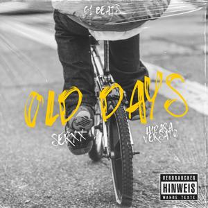 Old Days (feat. Lupara Versato) [Explicit]