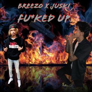 F'd up (feat. Ju Santana) (Explicit)