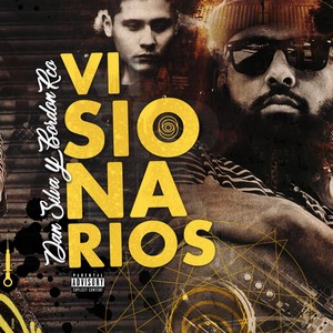 Visionarios (Explicit)