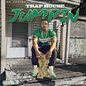 Trap House Jumpin (Explicit)