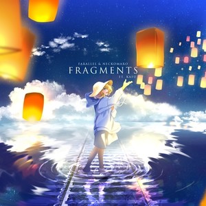 Fragments (feat. 可不)