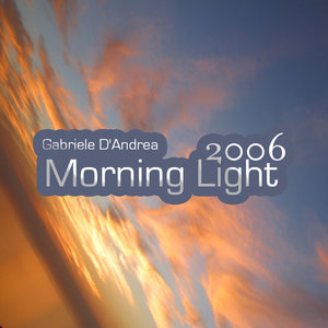Morning Light – 2006 Remixes
