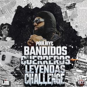 Bandidos Guerreros y Leyendas challenge (Explicit)