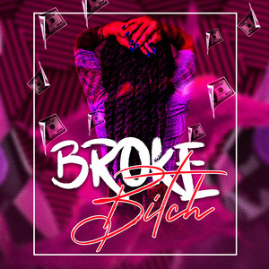 Broke ***** (Explicit)