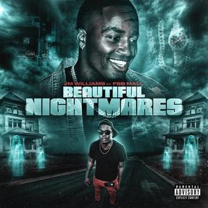 Beautiful Nightmares (feat. Fsb Mali) [Explicit]