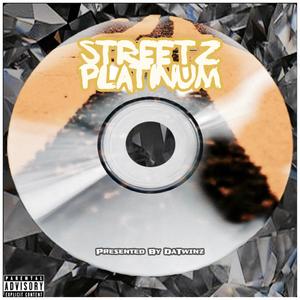 Streetz Platinum (Explicit)