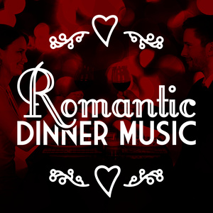 Romantic Dinner Music