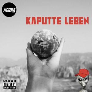 Kaputte Leben (Explicit)