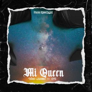 Mi Queen(feat. Ovz & KiddClark) (Explicit)