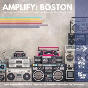 AMPLIFY: Boston