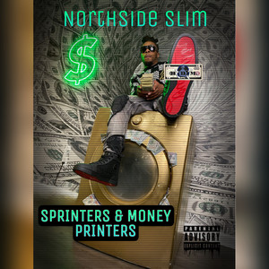 SPRINTERS & MONEY PRINTERS (Explicit)