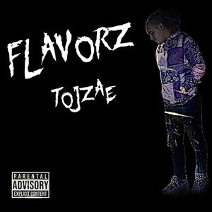 FLAVORZ (Explicit)