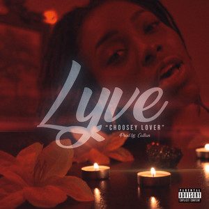 Choosey Lover (Explicit)