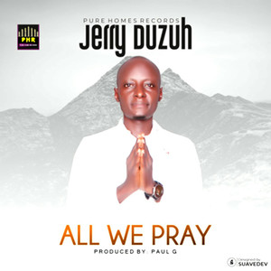 All We Pray