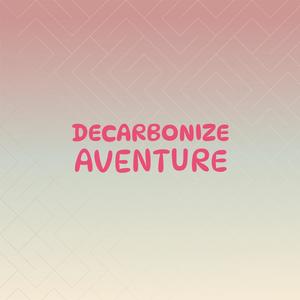 Decarbonize Aventure