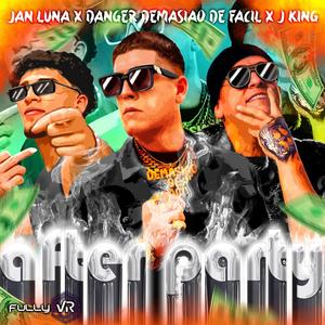 After Party (feat. Jking & Jan Luna)