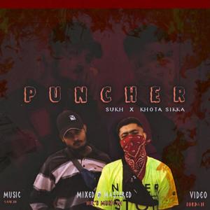 PUNCHER(feat. Khota Sikka) (Explicit)