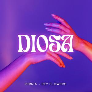 Diosa (feat. Rey Flowers)