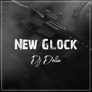 New Glock (Explicit)