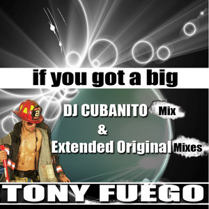 If You Got a Big (Bonus Mixes 2)