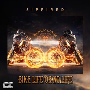 Bike Life or No Life (Explicit)