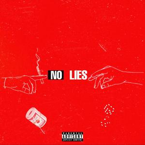 No Lies (Explicit)