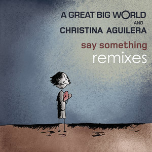 Say Something [Remixes]