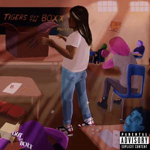 Tigers Out The Box 2 (Explicit)