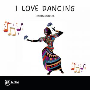 I Love Dancing